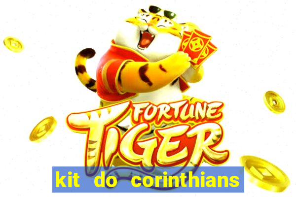 kit do corinthians dls 19